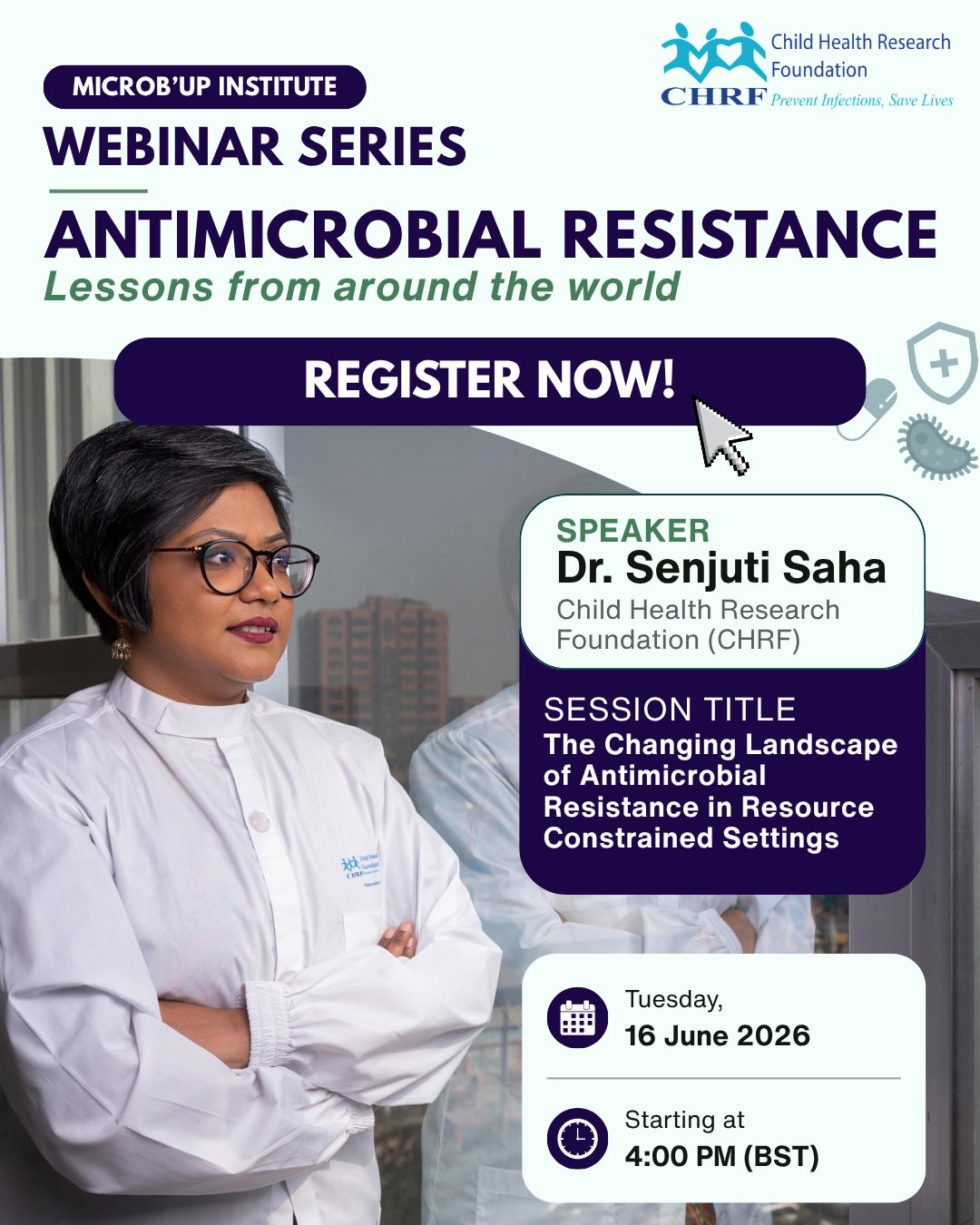 The Changing Landscape of AMR: Dr. Senjuti Saha at Microb'UP Institute's Webinar