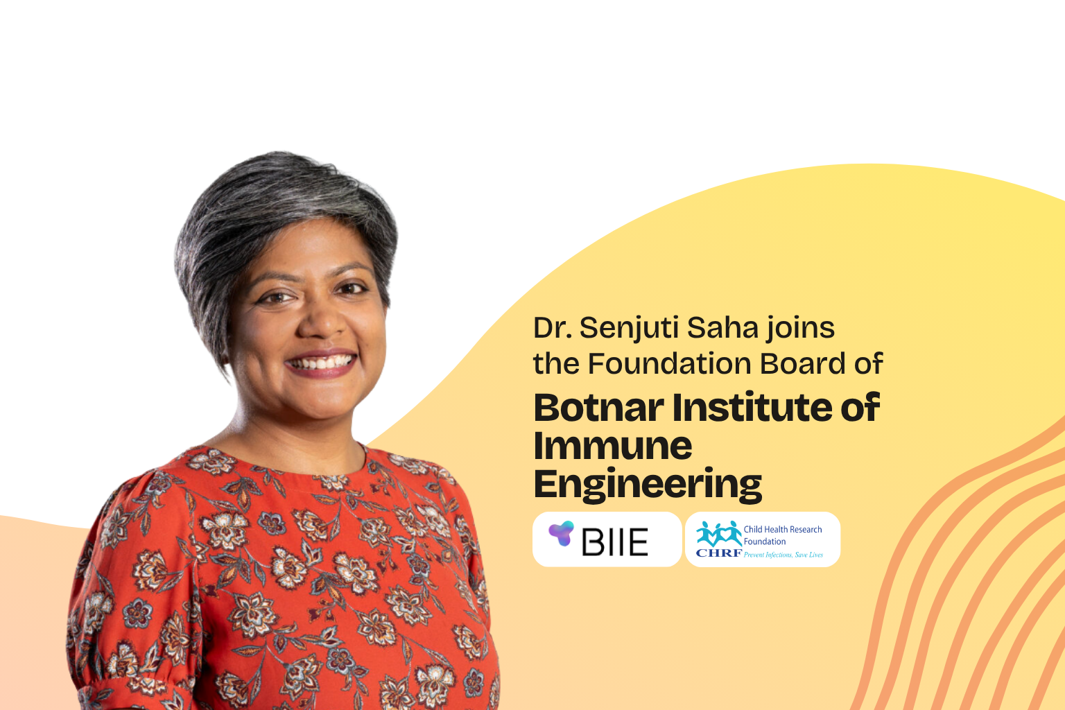 Dr. Senjuti Saha joins  the Foundation Board of Botnar Institute of Immune Engineering (BIIE)